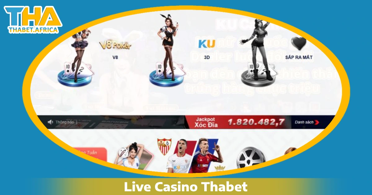 Hướng dẫn tham gia Live Casino Thabet